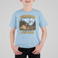 Yellowstone National Park Do Not Pet The Fluffy Cows Bison T Shirt For Kid