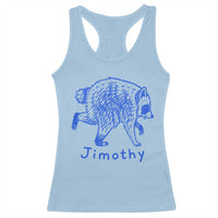 Jimothy Viral Raccoon Racerback Tank Top Funny Trash Panda Wildlife