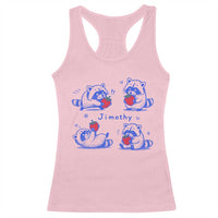 Funny Jimothy Viral Raccoon Racerback Tank Top Cute Baby Trash Panda Strawberry