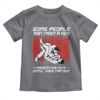 Brazilian Jiu Jitsu Toddler T Shirt Some People Just Need A Hug Vintage BJJ - Wonder Print Shop