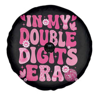10 Years Old Birthday Girl Spare Tire Cover In My Double Digits Era - Wonder Print Shop