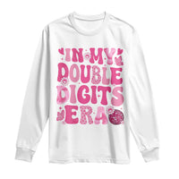 10 Years Old Birthday Girl Long Sleeve Shirt In My Double Digits Era - Wonder Print Shop