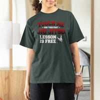 Brazilian BJJ T Shirt For Women Touch Me First Jiu Jitsu Lesson Is Free - Wonder Print Shop