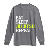 Eat Sleep Jiu Jitsu Repeat Long Sleeve Shirt Cool JiuJitsu BJJ - Wonder Print Shop