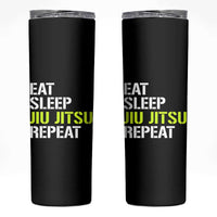 Eat Sleep Jiu Jitsu Repeat Skinny Tumbler Cool JiuJitsu BJJ - Wonder Print Shop
