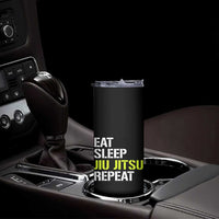 Eat Sleep Jiu Jitsu Repeat Skinny Tumbler Cool JiuJitsu BJJ - Wonder Print Shop