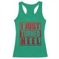 I Just Turned Heel Racerback Tank Top Pro Wrestling Retro Distressed - Wonder Print Shop