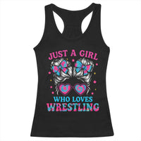 Just A Girl Who Loves Wrestling Racerback Tank Top Funny Wrestle Lover Wrestler Messy Bun - Wonder Print Shop