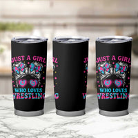 Just A Girl Who Loves Wrestling Tumbler Cup Funny Wrestle Lover Wrestler Messy Bun - Wonder Print Shop