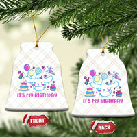 Its My Birthday Ceramic Ornament Girl Party Funny Bday Family Party