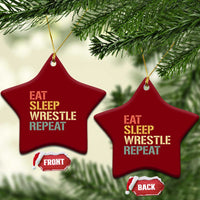 Eat Sleep Wrestle Repeat Ceramic Ornament Cool Wrestling - Wonder Print Shop