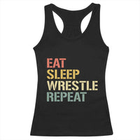 Eat Sleep Wrestle Repeat Racerback Tank Top Cool Wrestling - Wonder Print Shop
