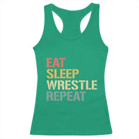Eat Sleep Wrestle Repeat Racerback Tank Top Cool Wrestling - Wonder Print Shop