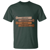 Black Pride T Shirt Educated Motivated Elevated Melanated BLM Melanin
