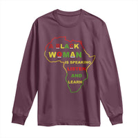 Black Pride Long Sleeve Shirt A Black Woman Is Speaking Listen And Learn Africa Map