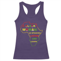 Black Pride Racerback Tank Top A Black Woman Is Speaking Listen And Learn Africa Map