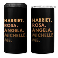 Harriet Rosa Angela Michelle Me 4 in 1 Can Cooler Tumbler Black History Month Feminist Women Leaders - Wonder Print Shop