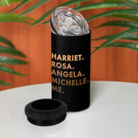 Harriet Rosa Angela Michelle Me 4 in 1 Can Cooler Tumbler Black History Month Feminist Women Leaders - Wonder Print Shop