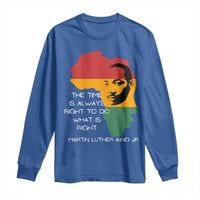 Martin Luther King Jr. Long Sleeve Shirt The Time Is Always Right To Do What Is Right MLK African Map