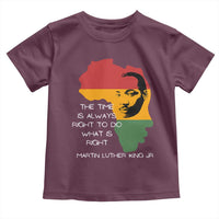 Martin Luther King Jr. Toddler T Shirt The Time Is Always Right To Do What Is Right MLK African Map