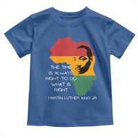 Martin Luther King Jr. Toddler T Shirt The Time Is Always Right To Do What Is Right MLK African Map