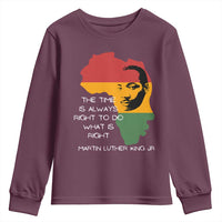Martin Luther King Jr. Youth Sweatshirt The Time Is Always Right To Do What Is Right MLK African Map