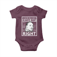 Martin Luther King Jr. Baby Onesie The Time Is Always Right To Do What Is Right TS10