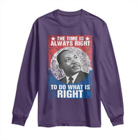 Martin Luther King Jr. Long Sleeve Shirt The Time Is Always Right Civil Rights Black History Month MLK Day