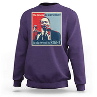Martin Luther King Sweatshirt The Time Is Always Right Civil Rights Black History MLK Day