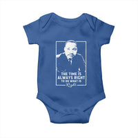 Martin Luther King Baby Onesie The Time Is Always Right MLK Day Black History Month