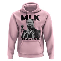 Martin Luther King Hoodie I Have A Dream MLK Black History Month