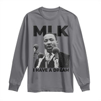 Martin Luther King Long Sleeve Shirt I Have A Dream MLK Black History Month