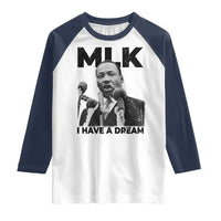 Martin Luther King Raglan Shirt I Have A Dream MLK Black History Month