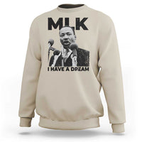 Martin Luther King Sweatshirt I Have A Dream MLK Black History Month