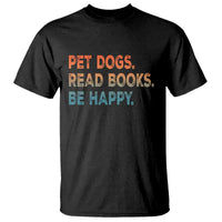 Dog Book Lovers T Shirt Retro Pet Dogs Read Books Be Happy