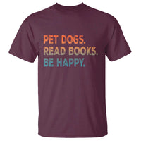 Dog Book Lovers T Shirt Retro Pet Dogs Read Books Be Happy