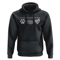 Funny Dog Book Lovers Hoodie Pet Dogs Read Books Be Happy