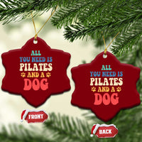 Funny Pilates Dog Lover Ceramic Ornament Retro All You Need Is Pilates And A Dog