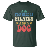 Funny Pilates Dog Lover T Shirt Retro All You Need Is Pilates And A Dog