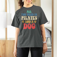Funny Pilates Dog Lover T Shirt For Women Retro All You Need Is Pilates And A Dog