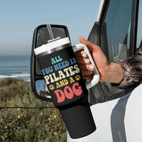Funny Pilates Dog Lover Tumbler With Handle Retro All You Need Is Pilates And A Dog