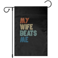 Retro My Wife Beats Me Garden Flag Funny Husband Birthday Sarcastic - Wonder Print Shop