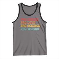 Pro Choice Pro Love Pro Science Pro Women Tank Top Retro Equal Rights - Wonder Print Shop