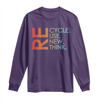 Environmental Activism Long Sleeve Shirt Recycle Reuse Renew Rethink Earth Day