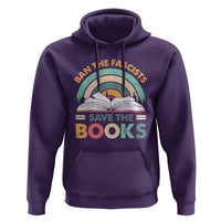 Ban The Fascists Save The Books Hoodie Funny Book Lovers Librarian Book Nerd
