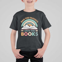Ban The Fascists Save The Books T Shirt For Kid Funny Book Lovers Librarian Book Nerd