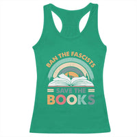 Ban The Fascists Save The Books Racerback Tank Top Funny Book Lovers Librarian Book Nerd