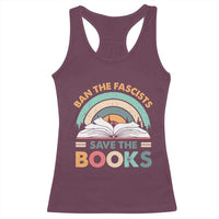 Ban The Fascists Save The Books Racerback Tank Top Funny Book Lovers Librarian Book Nerd