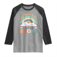Ban The Fascists Save The Books Raglan Shirt Funny Book Lovers Librarian Book Nerd
