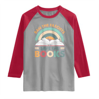 Ban The Fascists Save The Books Raglan Shirt Funny Book Lovers Librarian Book Nerd